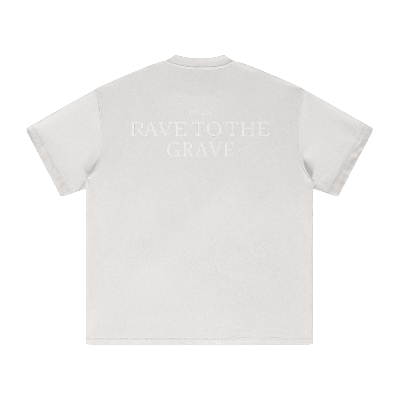 RAVE TO THE GRAVE OVERSIZED T-SHIRT