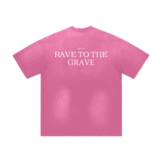 RAVE TO THE GRAVE SUNFADE T-SHIRT