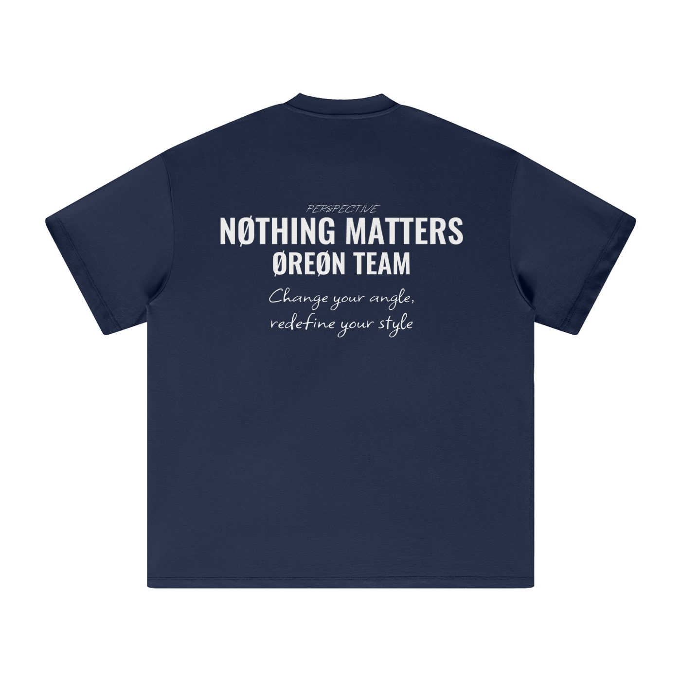 NØTHING MATTERS OVERSIZED T-SHIRT